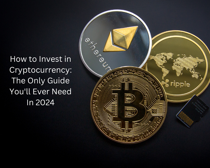 How to Invest in Cryptocurrency The Only Guide You'll Ever Need In